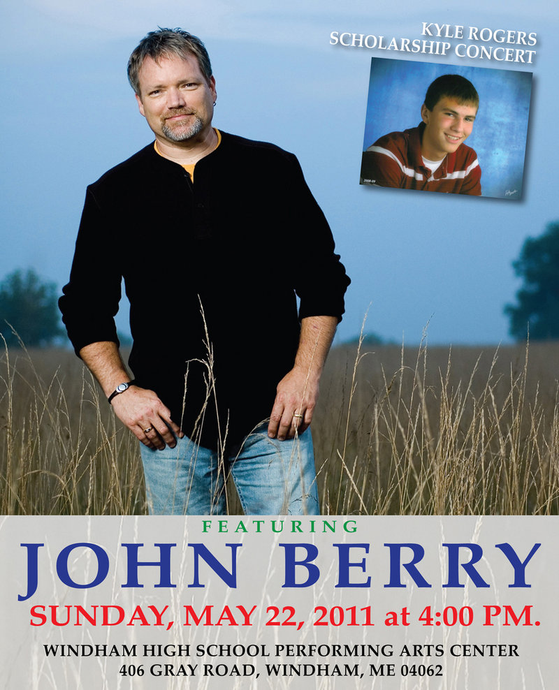 John Berry, a friend of Kyle Rogers' family, will perform at a concert to help finance a scholarship fund.