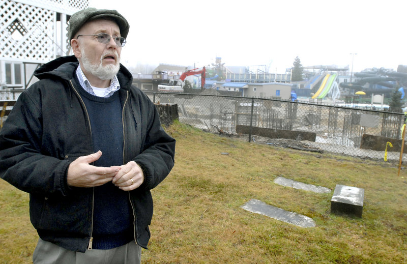 Bob Phillips, whose grandparents are buried in the cemetery next to Funtown/Splashtown in Saco, said in 2006 that he was shocked by how close the park expansion was to the graves.