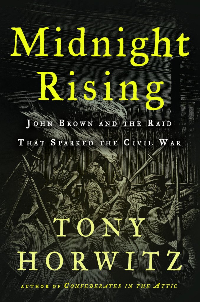 "Midnight Rising" by Tony Horwitz.
