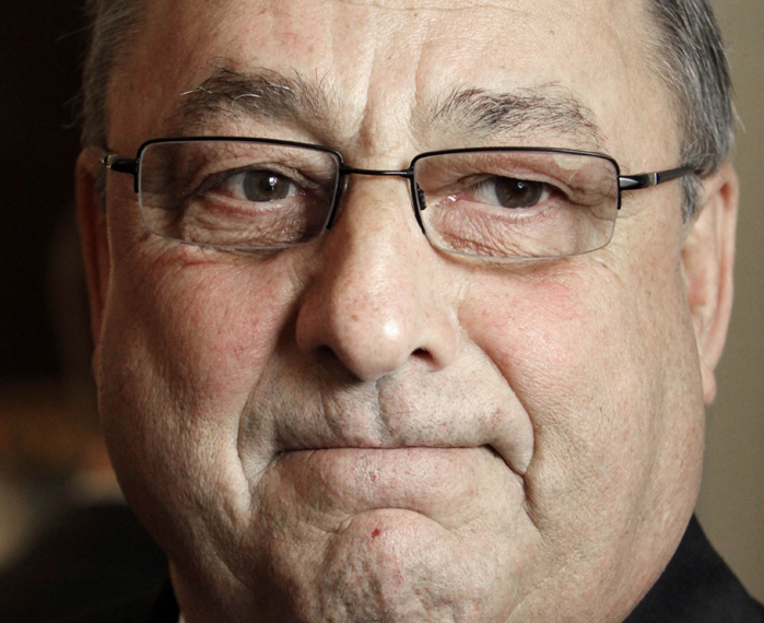 Gov. Paul LePage: "I urge everyone to talk to their candidates. Keep their feet to the fire."
