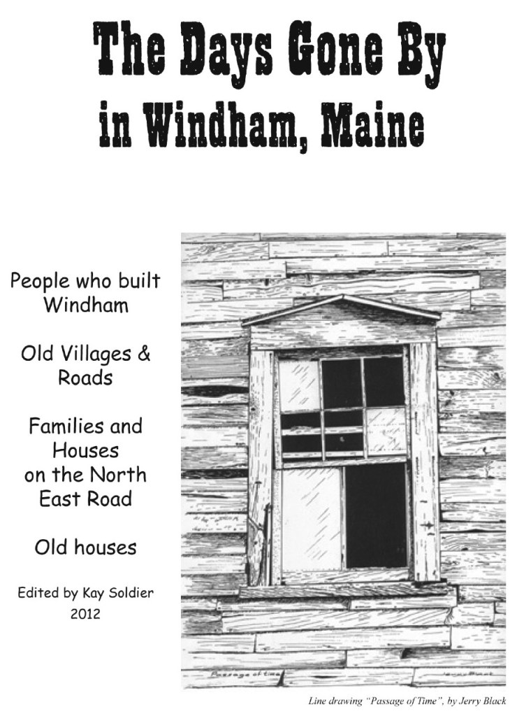 Windham Historical Society member and author Kay Soldier has documented writings of Windham’s past in her new book.