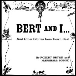 BERT AND I