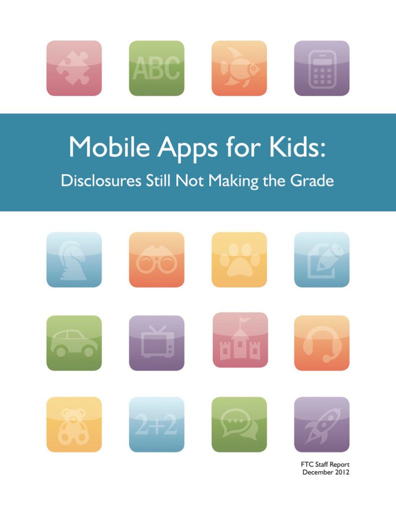 A guide on parental notice practices, “Mobile Apps for Kids: Disclosures Still Not Making the Grade,” has been published by federal officials.