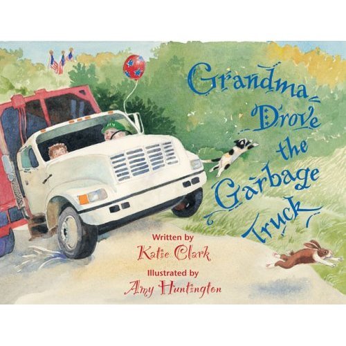 Clark’s first foray into her ‘Grandma’ storybooks was “Grandma Drove the Garbage Truck.”