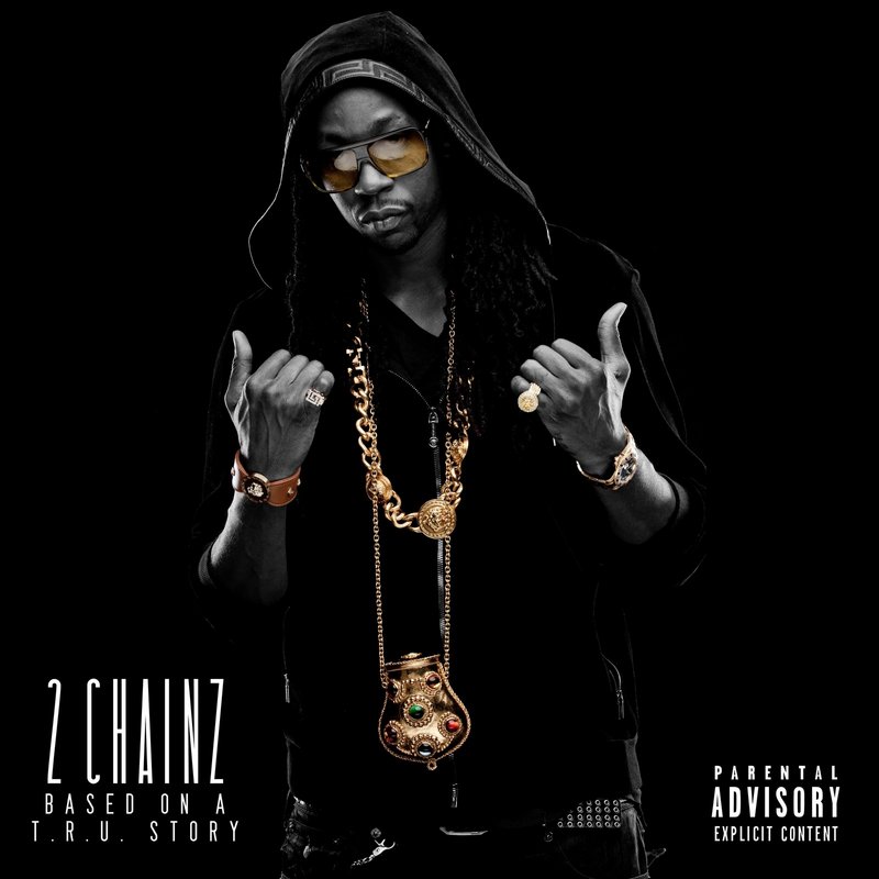 Best Rap Album: 2 Chainz, “Based on a T.R.U. Story”