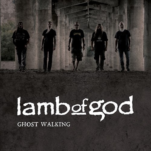 Best Hard Rock/Metal Performance: Lamb of God, “Ghost Walking”