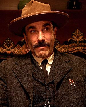 Daniel Day Lewis in “There Will Be Blood”