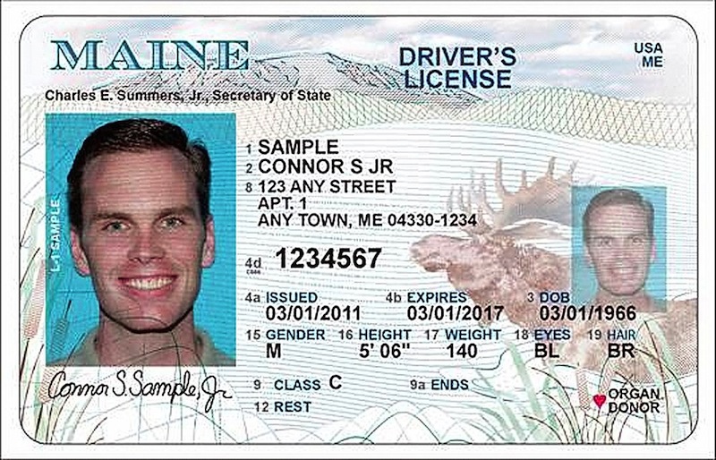 A sample Maine State Driver's License. One of Maine's many new laws is those born before Dec. 1, 1964, or who have continuously held a Maine driver's license since Dec. 31, 1989, no longer must provide documentation to establish citizenship.