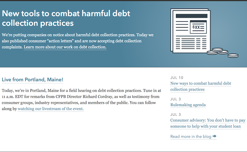 A screenshot of the government's website: www.consumerfinance.gov. Consumers who fall victim to unscrupulous debt collectors now can call on federal regulators for hel