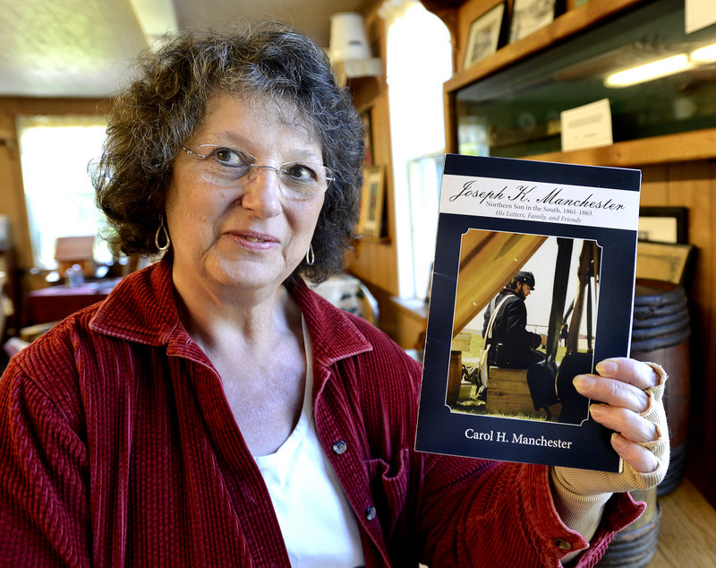 Carol Manchester’s book on her ancestor, Joseph Manchester, contains the soldier’s letters to family during the Civil War.