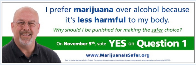 Ads in support of ballot Question 1 promote recreational marijuana as safer than alcohol.
