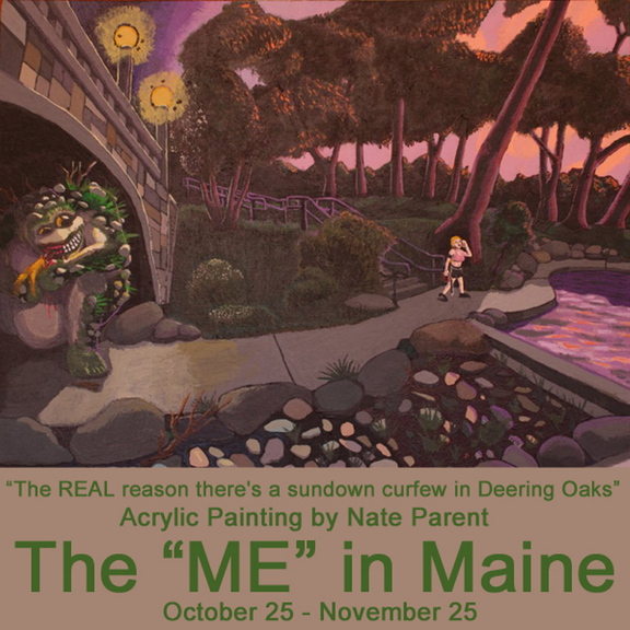 “The REAL Reason There’s a Sundown Curfew in Deering Oaks” by Nate Parent is part of “The ME in Maine” exhibit of works by members of the Maine Artists Collective opening Friday at Constellation Gallery in Portland.