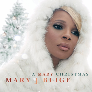 "A Mary Christmas" by Mary J. Blige