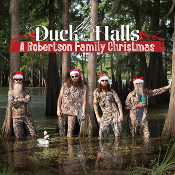 "Duck the Halls: A Roberson Family Christmas"