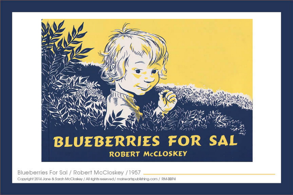 Robert McCloskey’s children’s books have been translated into 35 languages. Now his illustrations, like his “Blueberries for Sal” cover, will be marketed in other forms.