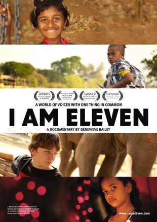 A movie poster for "I Am Eleven."