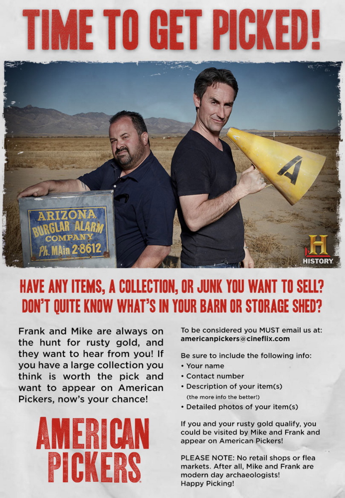 The History Channel show “American Pickers” is hoping to find places to search in Maine.
