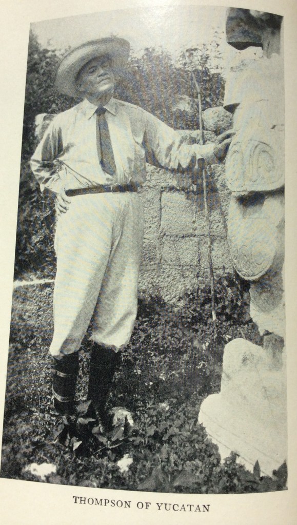 The author’s great-great-grandfather Edward Herbert Thompson is shown in a photo from his book, “People of the Serpent.”