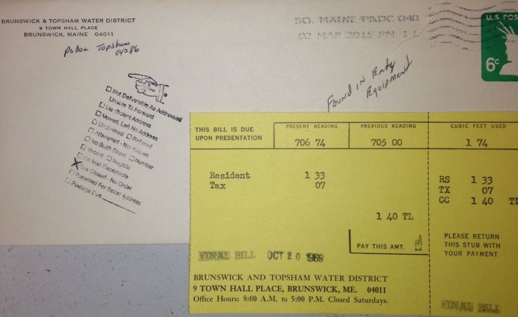 A copy of the 1969 bill returned to the Brunswick and Topsham Water District last week, on March 10, 2015. A handwritten note under the postmark says "found in equipment."