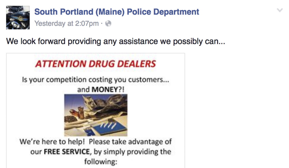 The South Portland Police Department posted an advertisement for drug dealers to out their competition on Facebook.