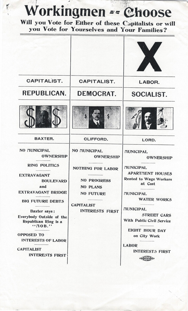 In a flier handed out before the 1904 Portland mayoral election, the Portland local of the Maine Socialist Party called on workers to support Socialist Nelson H. Lord over Republican James Phinney Baxter and Democrat Nathan Clifford.