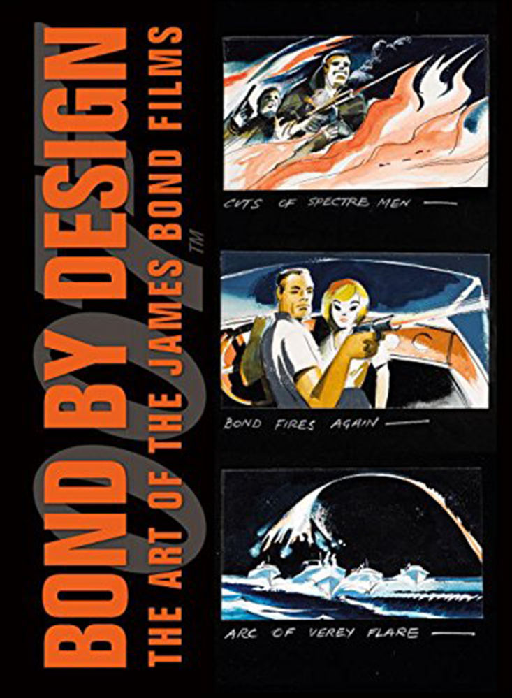"Bond by Design: The Art of the James Bond Films" by Meg Simmonds collects concept art, design notes and storyboards from all 24 official Bond canon films, from "Dr. No" to "Spectre." (Photo courtesy Amazon/TNS)