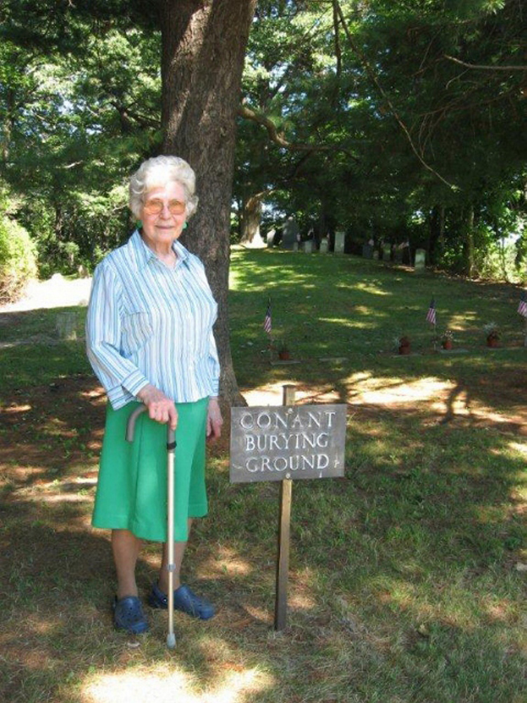 Ellie Saunders donated Conant Burial Grounds to the city of Westbrook just before her death in November 2014. She is buried there near her ancestors, the city's first settlers.