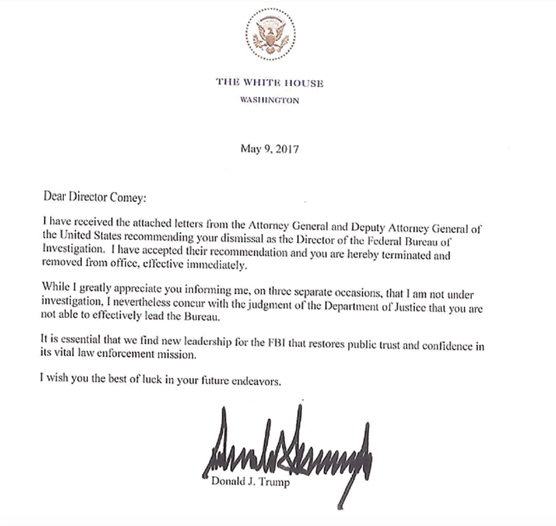 President Trump's letter to James Comey informing him of his firing.