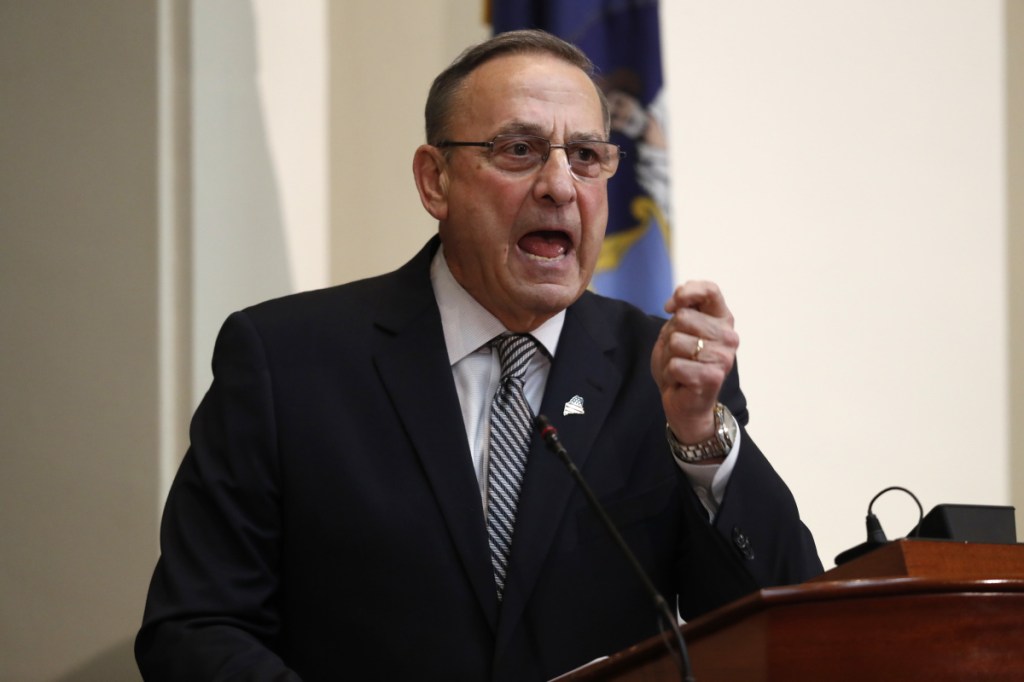 LePage told lawmakers: "You are making outrageous accusations demanding that members of the executive branch come before you to answer them."