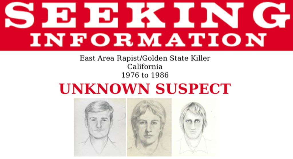 This undated wanted poster shows artist renderings of the serial killer and rapist whose terrifying rampage started near California's capital city, shattering what one official said had been a "time of innocence."
