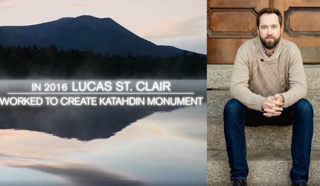 This is a screen shot from a TV ad created by the Maine Outdoor Alliance to advocate for the Katahdin Woods and Waters National Monument. Some say Democratic congressional candidate Lucas St. Clair should forgo help from unnamed donors.