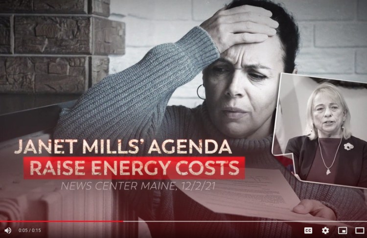 A new ad accuses Gov. Janet Mills or raising energy costs.